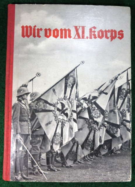 MEIN DIENFTZEIT WIRVOM XI KORPS 1937 BOOK #281